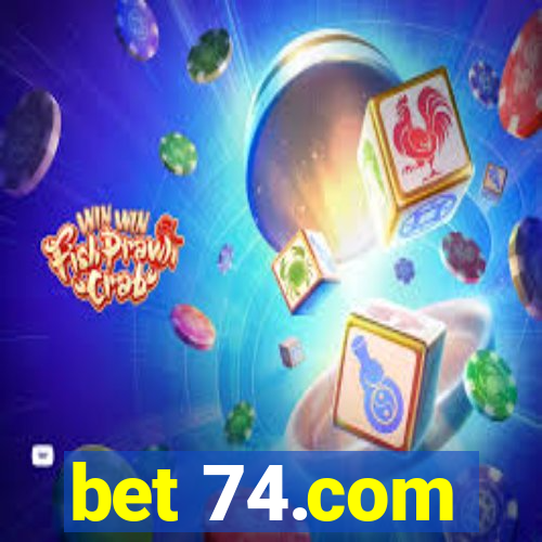 bet 74.com